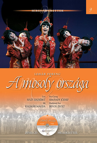 Lehár Ferenc - A mosoly országa - Híres operettek 9. (Bontatlan, gyári fóliában)