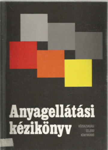 Dr. Chikn Attila Dr. Galambos Sndor Lendr Jen Marczell Pl - Anyagelltsi kziknyv