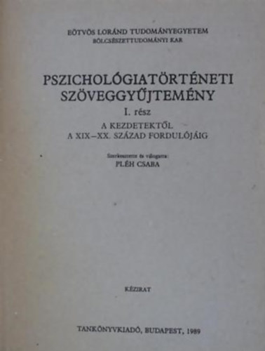 Plh Csaba - Pszicholgiatrtneti szveggyjtemny I-III.