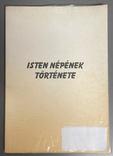 �SSZE�LL�TOTTA Dr. Medvigy Mih�ly  (piarista) - Isten n�p�nek t�rt�nete - Jegyzet a katolikus gimn�ziumok haszn�lat�ra - (A hetedik kiad�s v�ltozatlan ut�nnyom�sa)