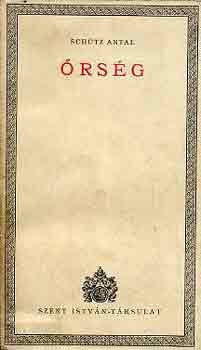 Sch�tz Antal - �rs�g