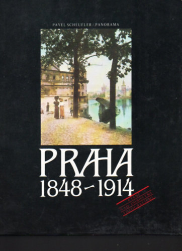 Pavel Scheufler - Praha 1848-1914