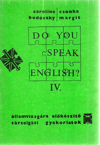 Bodóczky-Csonka - Do you speak english? IV.