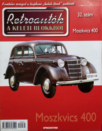 Joanna Dowgiatto-Tyszka  (szerk.) - Retroaut�k a keleti blokkb�l 32. - Moszkvics 400