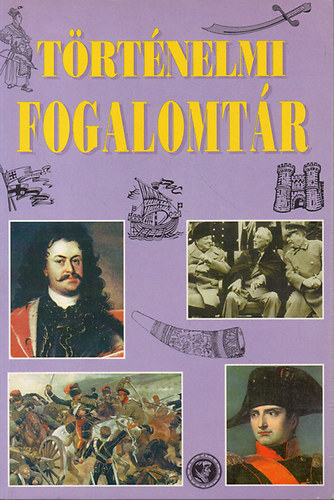 �ssze�ll�totta: Gerencs�r Ferenc - T�rt�nelmi fogalomt�r