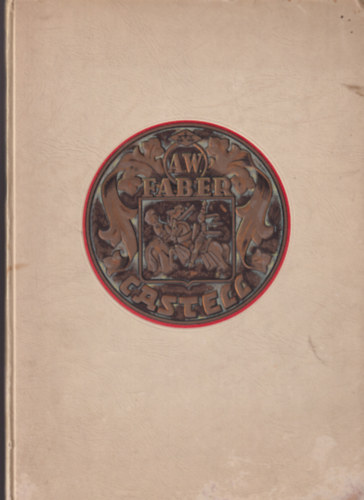 A.W. Faber Castell (Faber Castell gyár története)