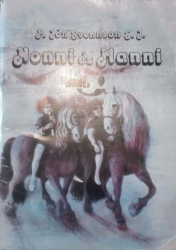 P. J�n Svennson S. J. - Nonni �s Manni