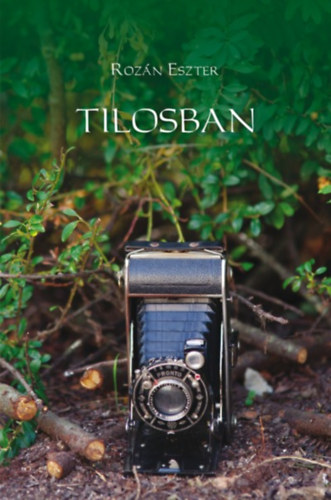 Rozán Eszter - Tilosban