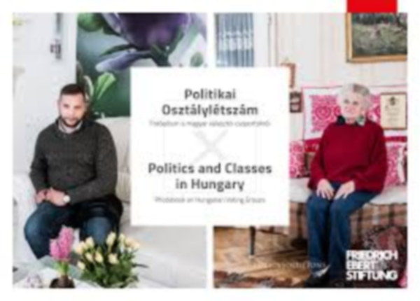Politikai Osztálylétszám - Politics and Classes in Hungary
