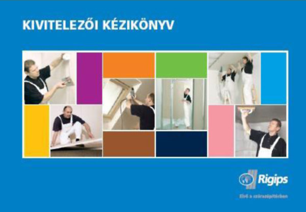 Rigips - Kivitelez�i k�zik�nyv