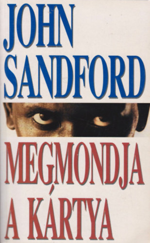John Sandford - Megmondja a k�rtya
