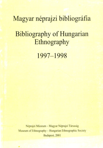 Nagy Rka-Terbcs Attila - Magyar nprajzi bibliogrfia 1997-1998-Bibliography of hungarian