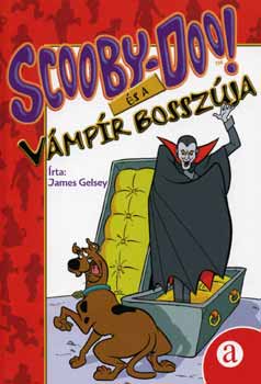 James Gelsey - Scooby-Doo! �s a V�mp�r bossz�ja