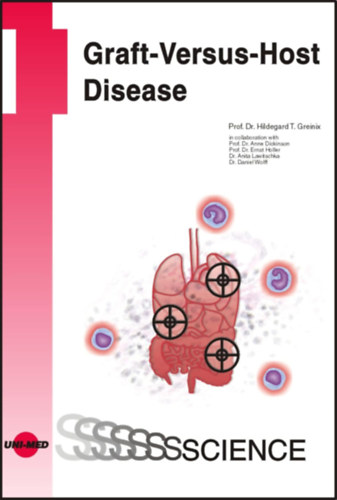 Hildegard T. Greinix - Graft-Versus-Host Disease (UNI-MED Science)