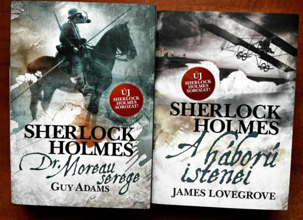 James Lovegrove Adams Guy - Sherlock Holmes: Dr. Moreau serege 4 +Sherlock Holmes - A háború istenei 5
