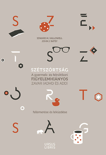 Edward M. Hallowell; John J. Ratey - Sztszrtsg