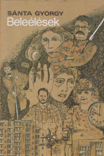 S�nta Gy�rgy - Bele�l�sek