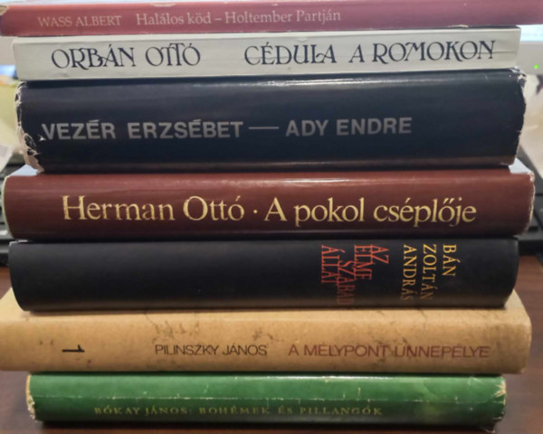 Wass Albert, Bn Zoltn Andrs, Pilinszky Jnos, Bkay Jnos Herman Ott - 7 db-os magyar irodalom knyvcsomag: Hallos kd-Holtember Partjn, Cdula a romokon, Ady Endre, A pokol csplje, Az elme szabad llat, A mlypont nneplye, Bohmek s Pillangk