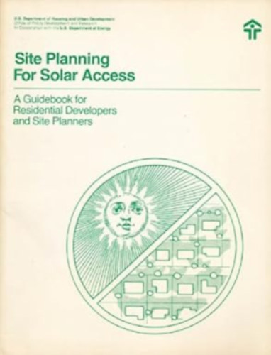 Martin Erley Duncan ; Jaffe - Site Planning for Solar Access