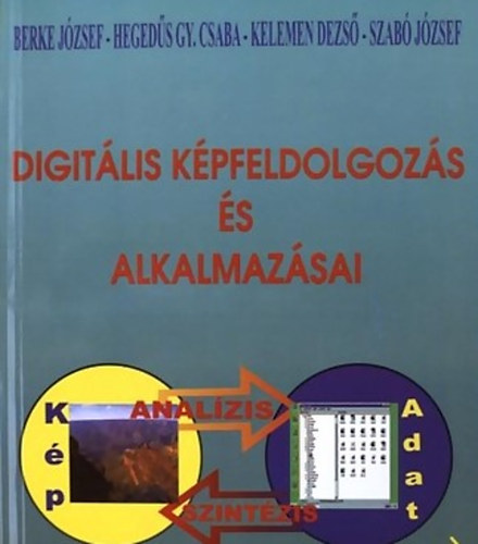 Berke-Hegeds-Kelemen-Szab - Digitlis kpfeldolgozs s alkalmazsai