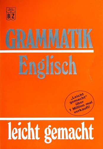 Manfred Adam - Grammatik - Englisch leicht gemacht
