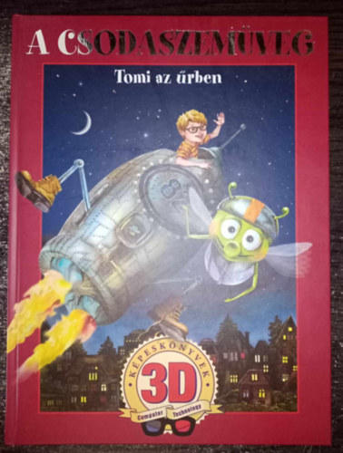 Molnr Port Kriszta - A csodaszemveg: Tomi az rben (trhats meseknyv) - Szemveg mellklettel; egyedi termkfot