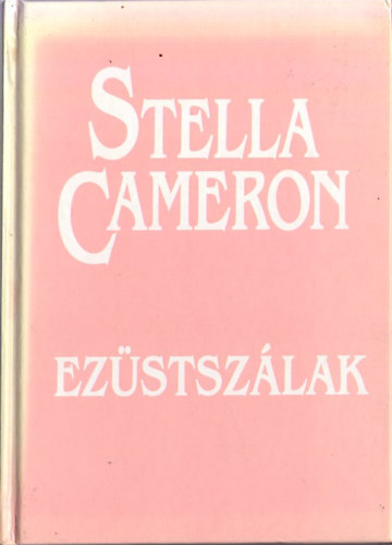 Stella Cameron - Ez�stsz�lak