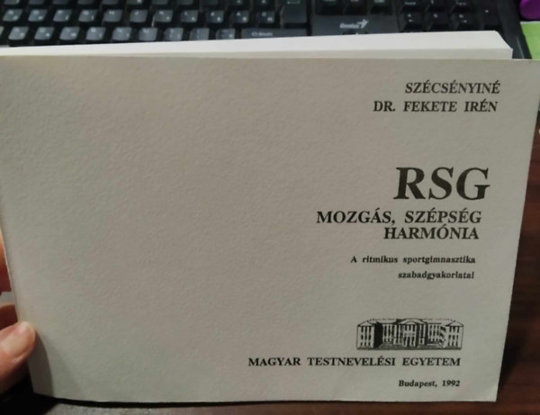 Szécsényiné Dr. Fekete Irén - RSG Mozgás, szépség, harmónia