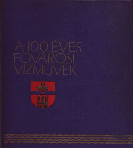 A 100 ves Fvrosi Vzmvek
