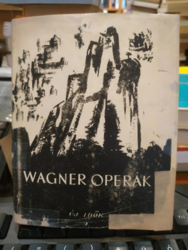 Operaismertetők 31. 3. 27. 17. egybe köttetve (A bolygó Hollandi, Lohengrin, Parsifal, Tannhäuser)