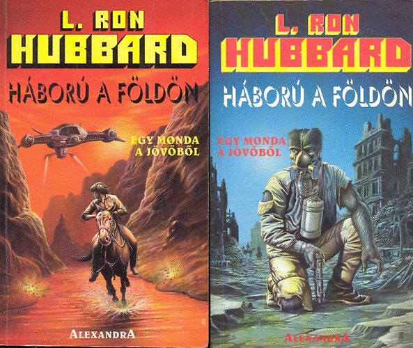 L. Ron Hubbard - Hbor a fldn I-II.