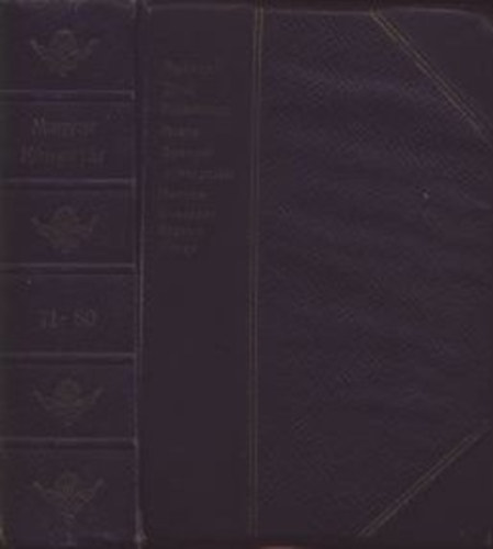 Arany J�nos; Gvad�nyi J�zsef gr�f; Moli�re; Armando Palacio Vald�s; Plutarchos; Giovanni Verga; Nansen Fridtjof.; Roberto Bracco; J�kai M�r - Magyar k�nyvt�r 71-80. (10 m� egy k�tetben)