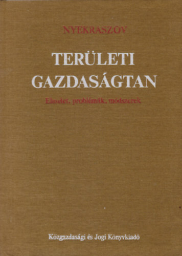 Nyekraszov - Terleti gazdasgtan - Elmlet, problmk, mdszerek