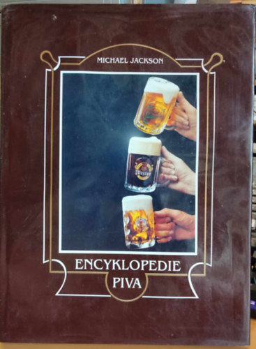 Michael Jackson - Encyklopedie piva (A sr enciklopdija)(Volvox Globator)