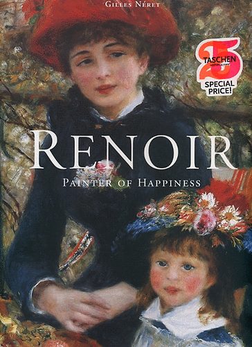 Gilles Nret - Renoir - Painter of Happiness