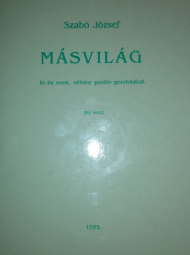 Szab� J�zsef - M�svil�g