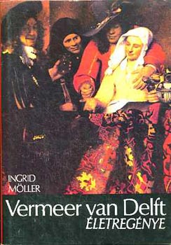 Ingrid Mller - Vermeer Van Delft letregnye