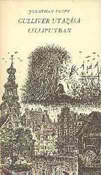 Jonathan Swfit - Gulliver utaz�sa Lilliputban