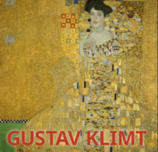 Janina Nentwig - Gustav Klimt (6 nyelven: angol - francia - német - spanyol - olasz - holland)