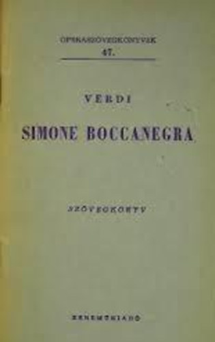 Verdi - Simone Boccanegra (Operaszvegknyvek 47.)