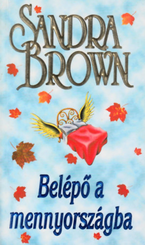 Sandra Brown - Bel�p� a mennyorsz�gba