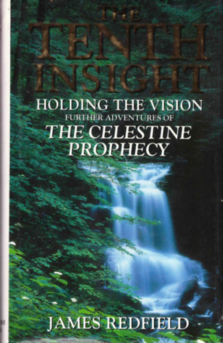 James Redfield - The Tenth Insight