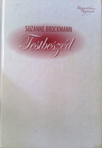 Suzanne Brockmann - Testbeszéd