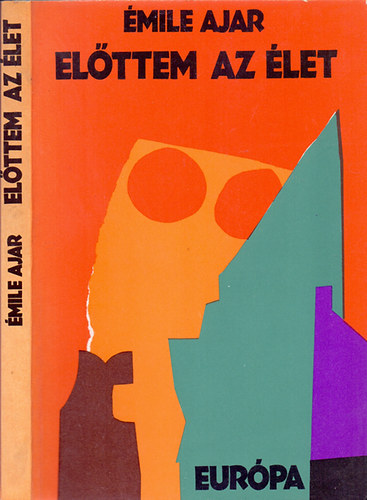 Emile Ajar - Elttem az let
