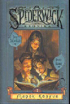 Tony-Black, Holly Ditrelizzi - Manók könyve - A spiderwick krónika 1. -