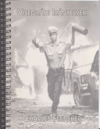 Cs�k Gyula  Charles Fletcher (szerk.) - Visegr�di ir�nyelvek - The Visegrad Guidelines (angol-magyar)