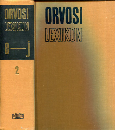 Dr. Hollán Zsuzsanna - Orvosi Lexikon A-P (I.-III.)