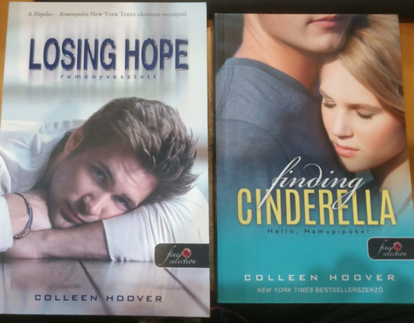 Colleen Hoover - 2 db Colleen Hoover: Rem�nyvesztett (Losing Hope) + Hell�, Hamupip�ke! (Finding Cinderella)