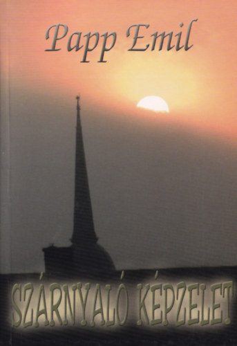 Papp Emil - Szrnyal kpzelet