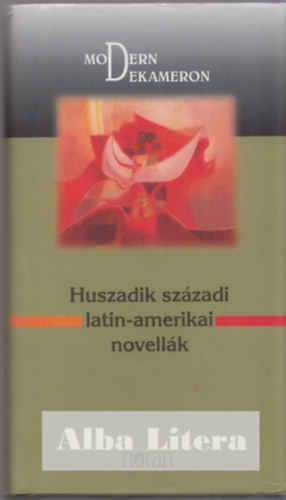 Huszadik sz�zadi latin-amerikai novell�k
